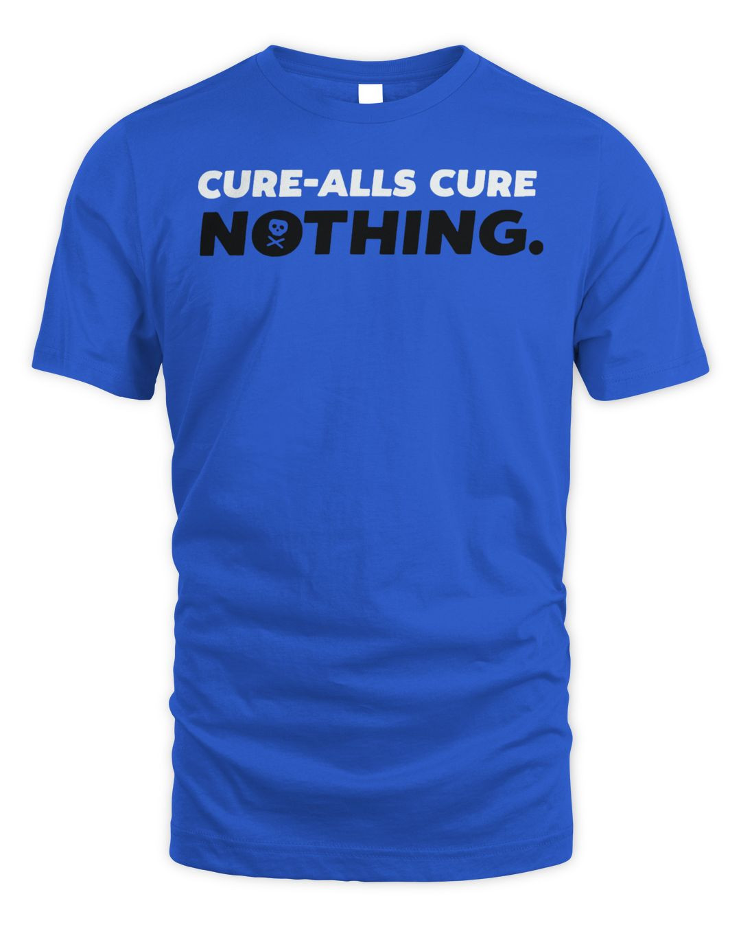 Mcelroy Merch Cure Alls Cure Nothing Shirt