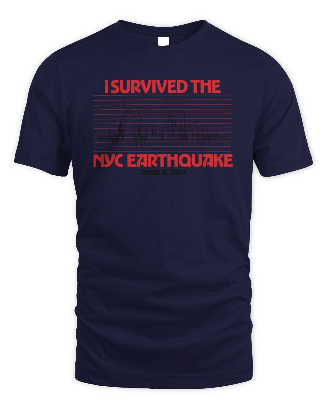 I Survived Nyc Earthquake T Shirt
