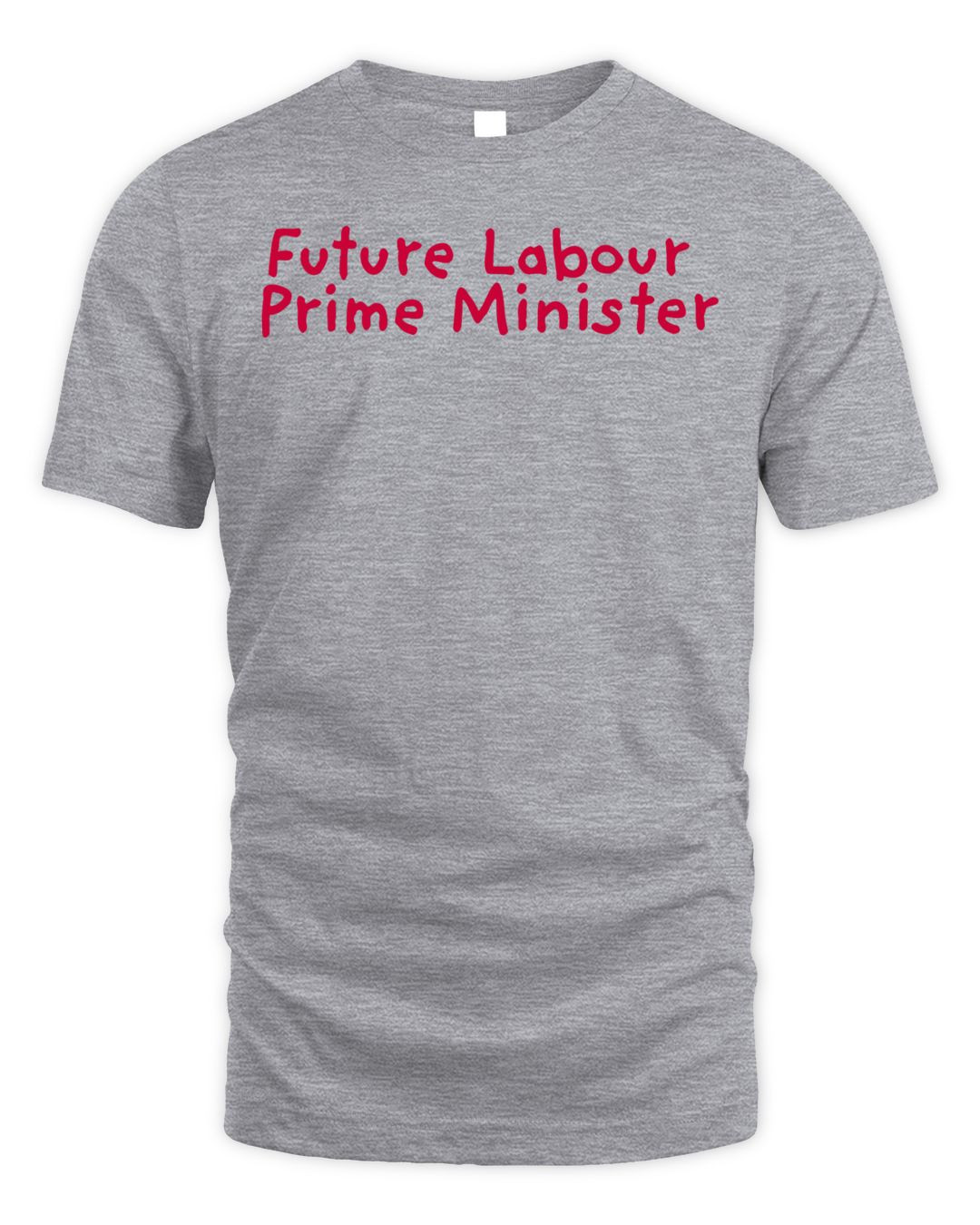 Labour Party Merchandise Future Prime Minister Shirt