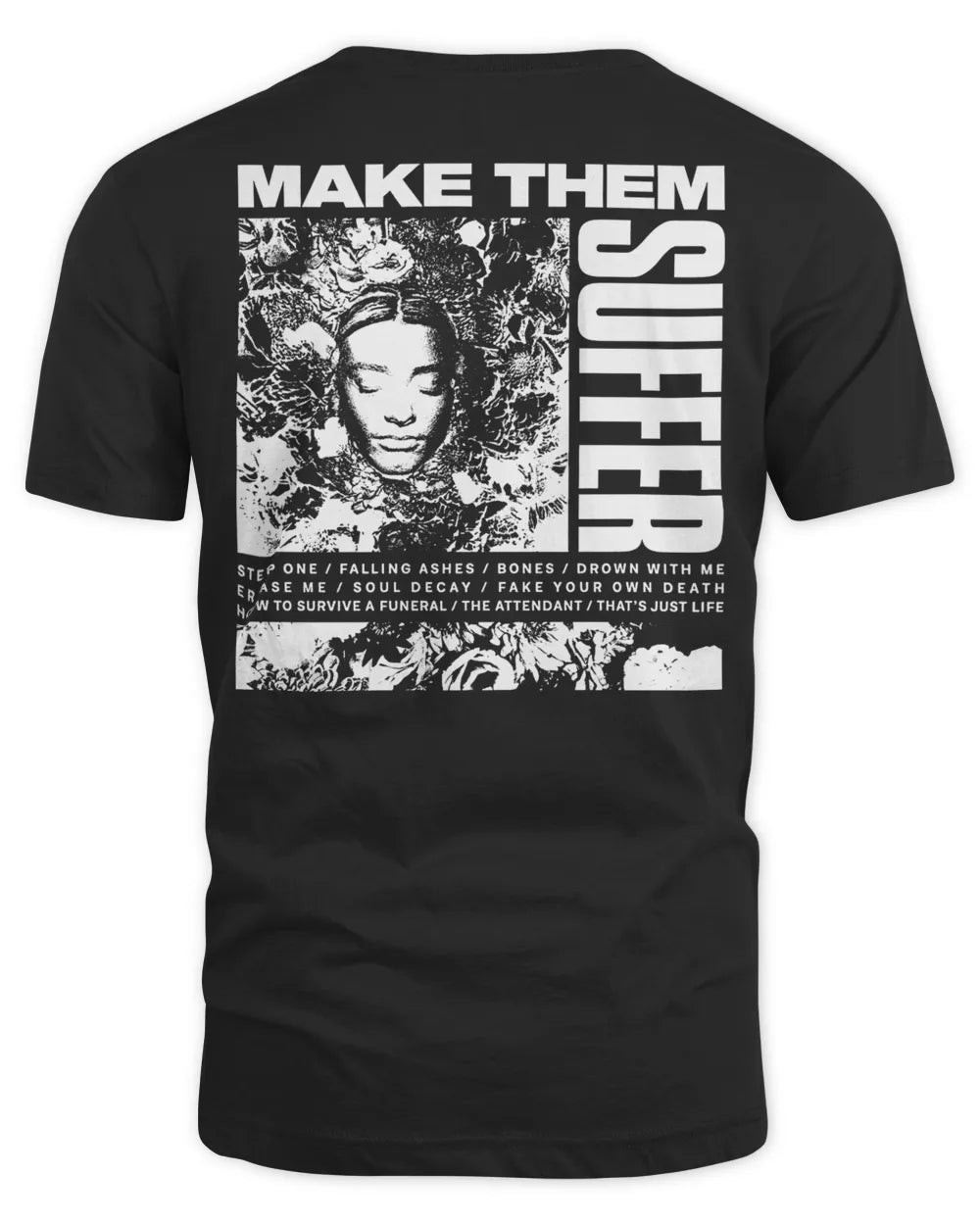 Make Them Suffer Merch How To Survive A Funeral T-shirt