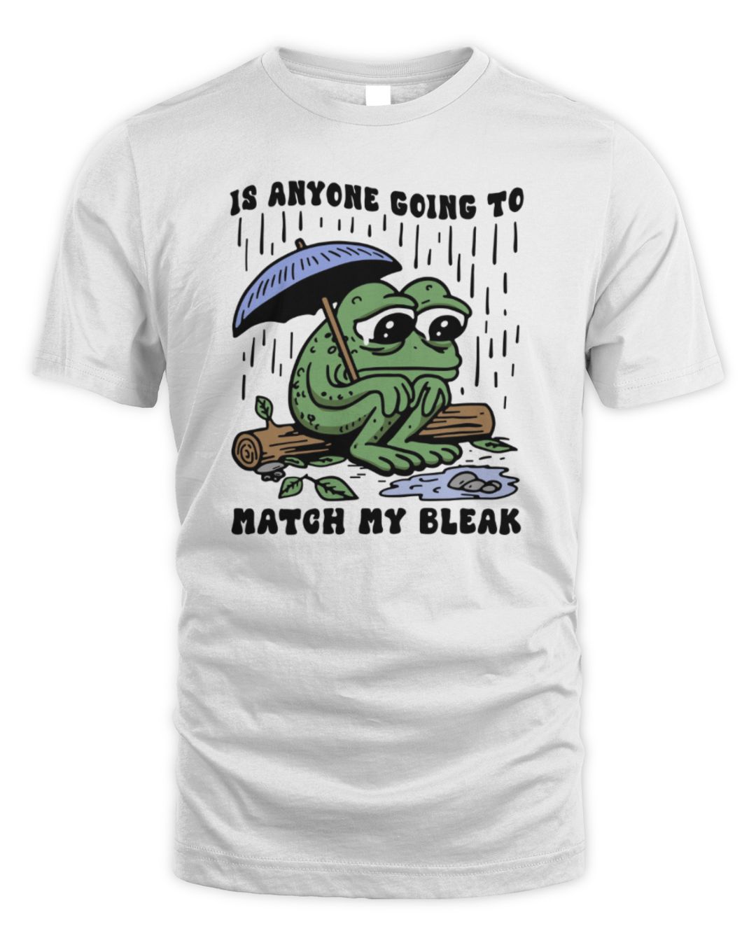 Is Anyone Going To Match My Bleak Hoodie Sweatshirt