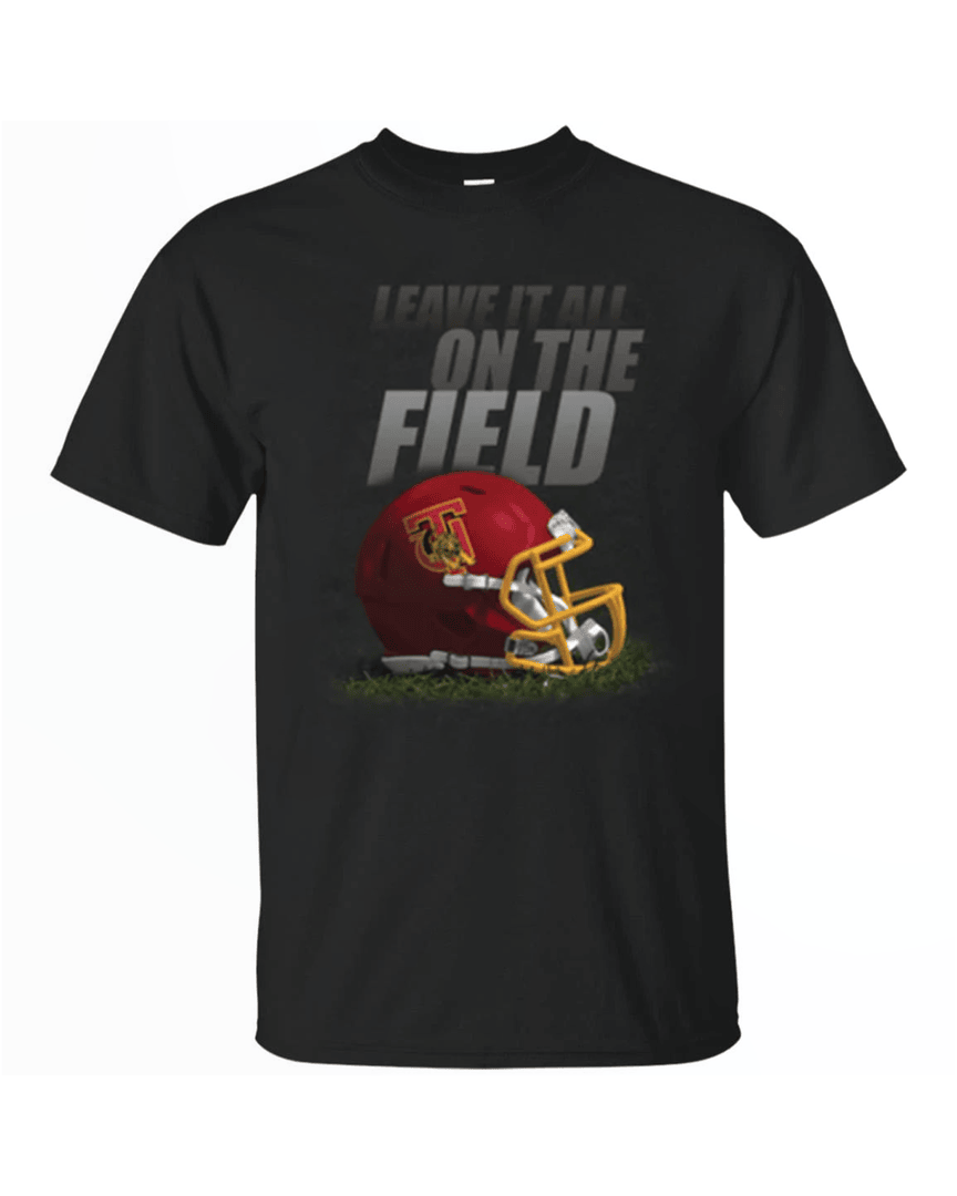 Leave It All On The Field Tuskegee University Tigers Gridiron T Shirt