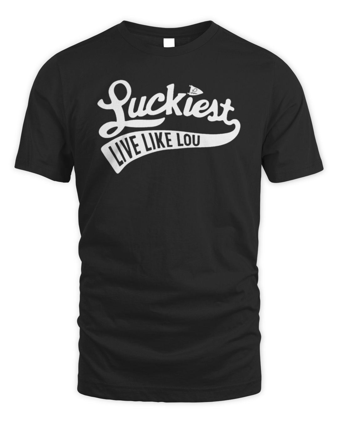 Luckiest Live Like Lou Gehrig T-shirt Homage