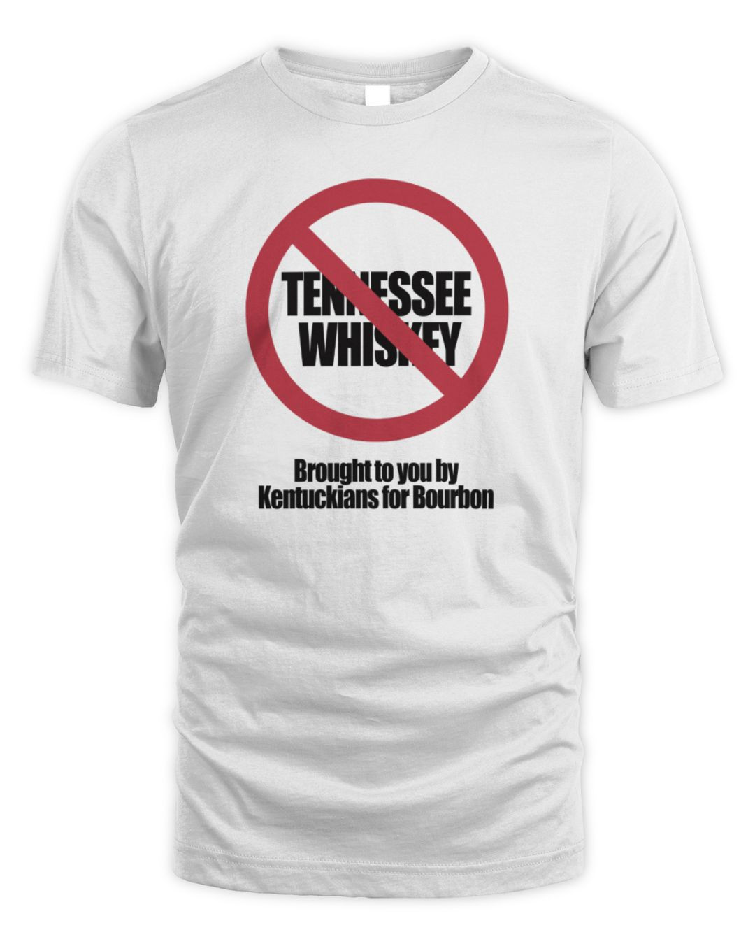 Kyforky Store Just Say No Tennessee Whiskey T-shirt