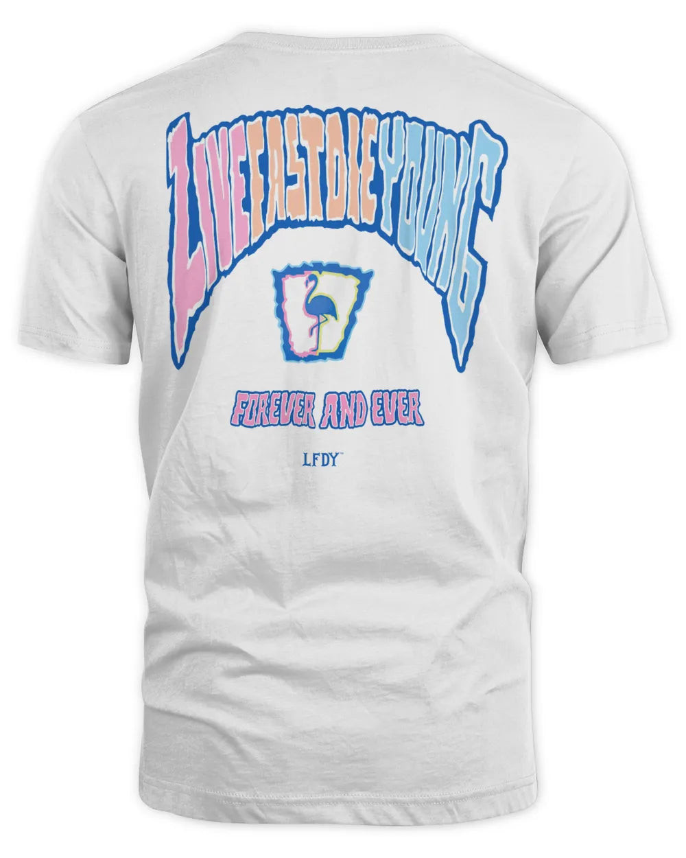 Live Fast Die Young Clothing And Ever Shirt