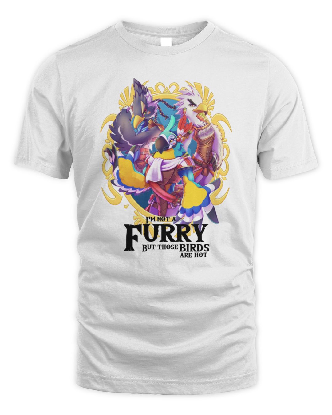 I'm Not A Furry But Those Birds Are Hot Tee Shirt