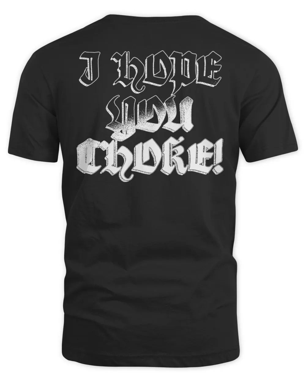 Movements I Hope You Choke Official T Shirt