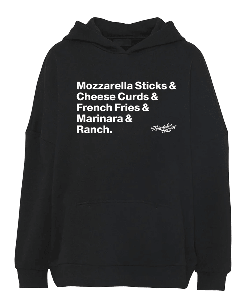 Mozzarella Sticks & Cheese Curds & French Fries And Marinara And Ranch Hoodie