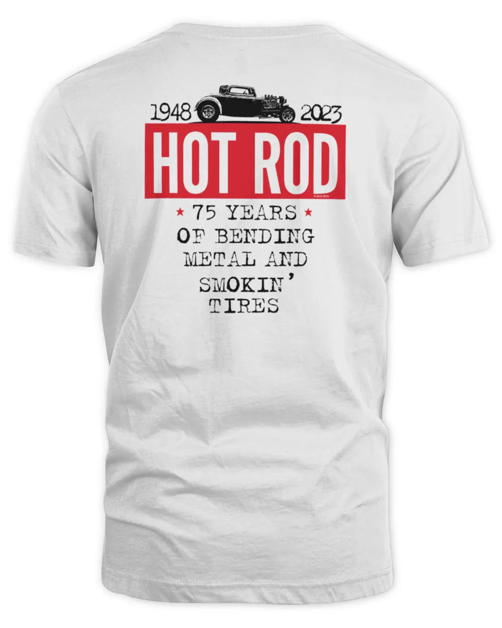Hot Rod Since 1948 T-shirt