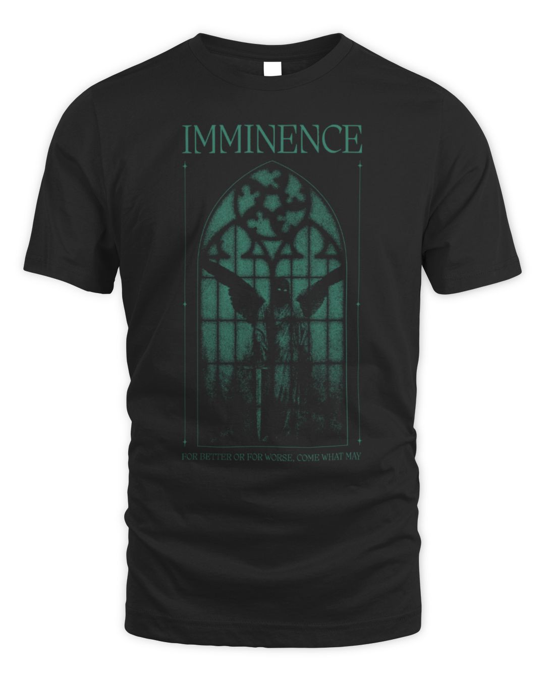 Imminence Merch Come What May Shirt