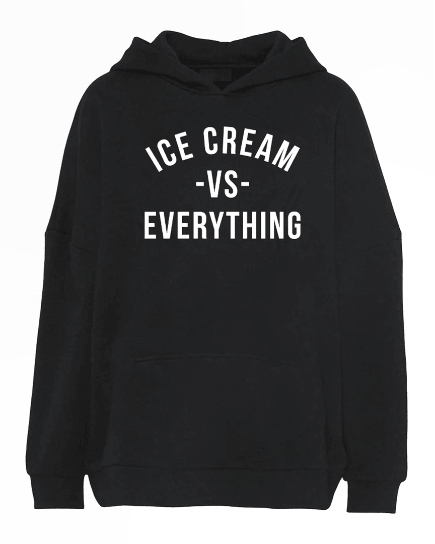 Ice Cream Vs Everything Hoodie