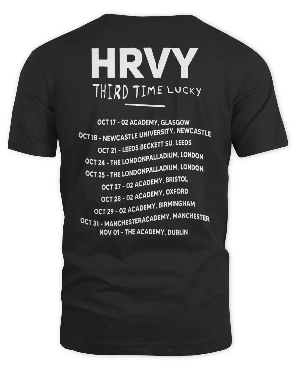 Hrvy Merch Third Time Lucky 2021 Dateback T-shirt