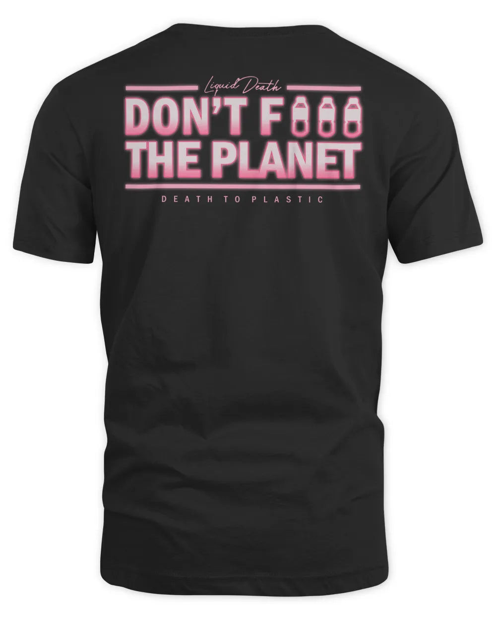 Liquid Death Merch Don't F--- The Planet Shirt