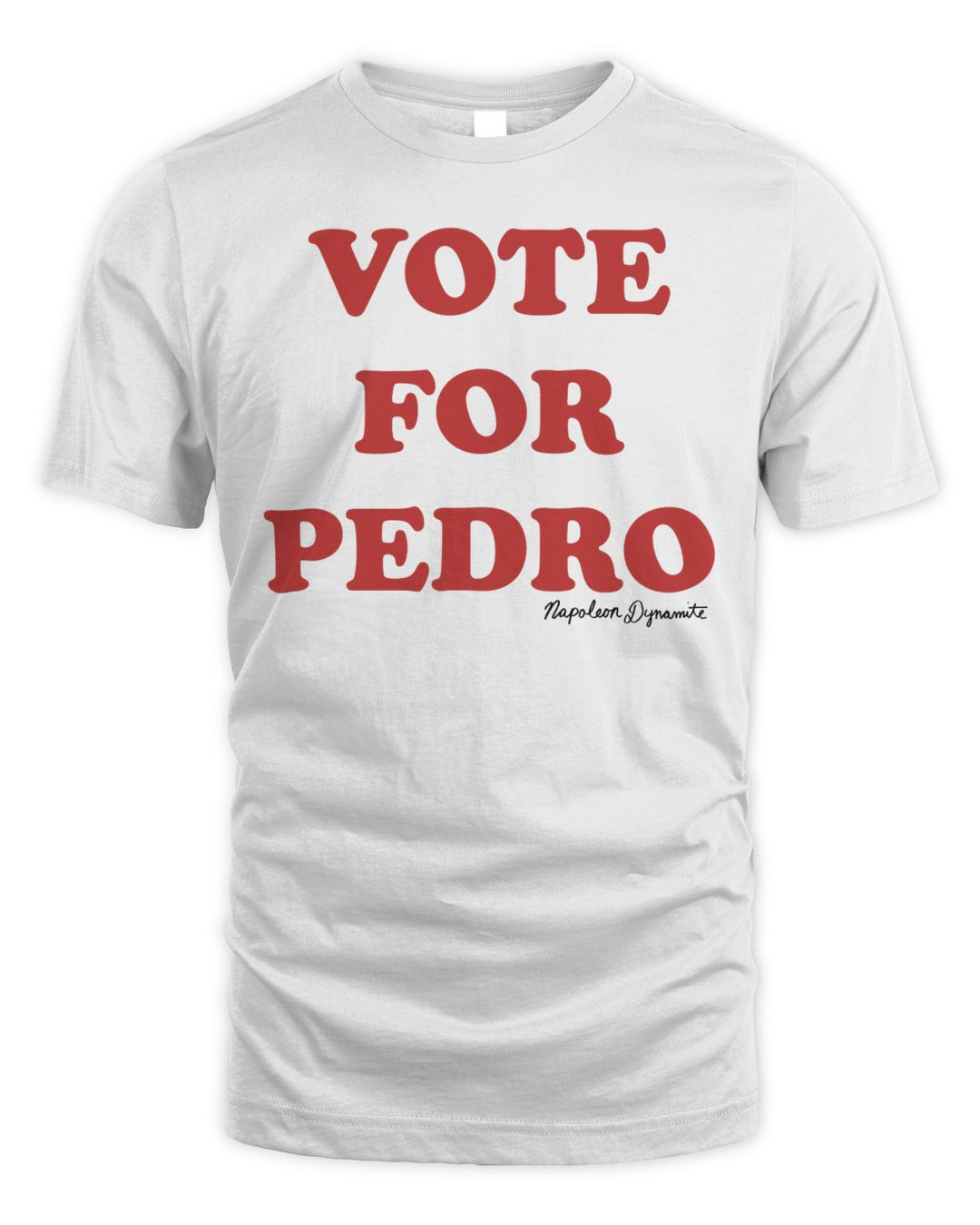 Napoleon Dynamite Vote For Pedro Shirt