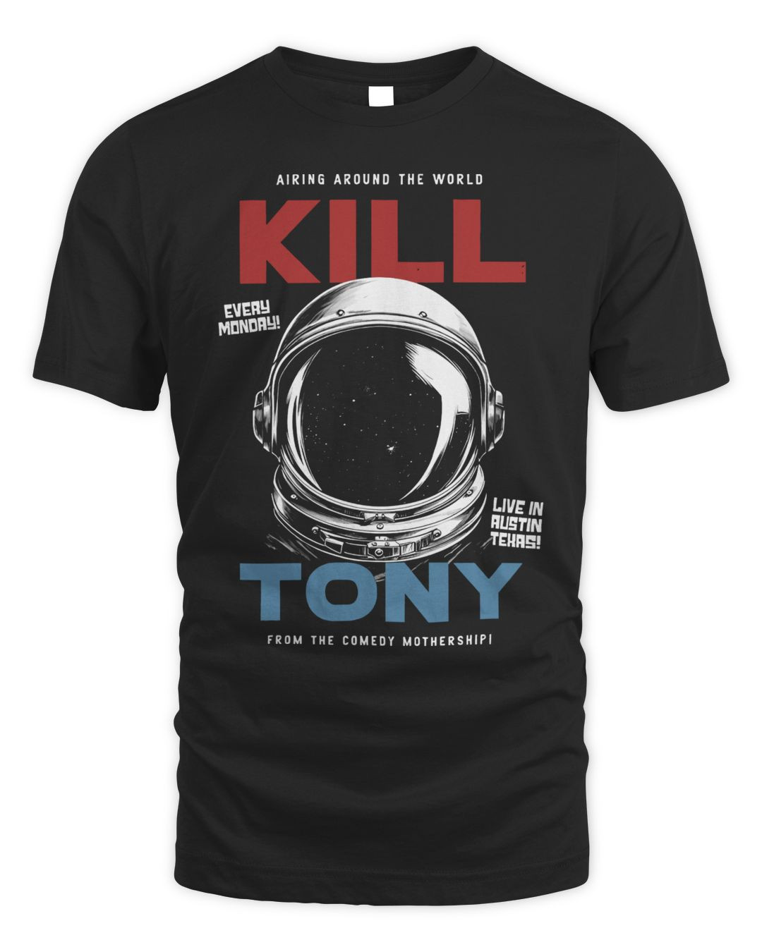 Kill Tony Merch Airing Around The World Shirt