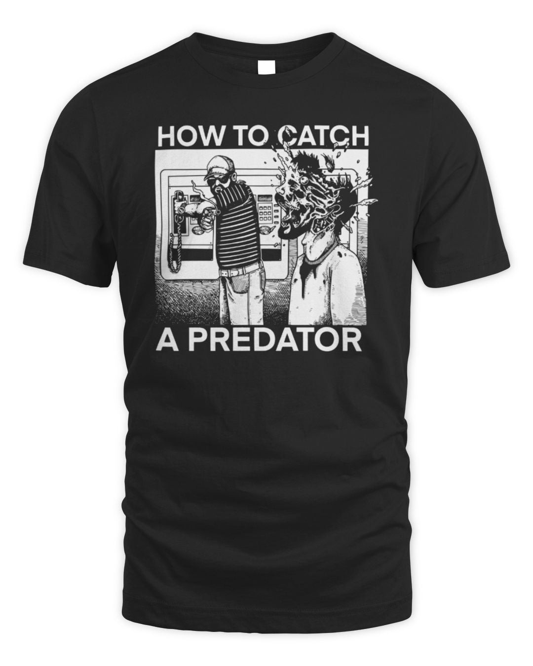 How To Catch A Predator T-shirt