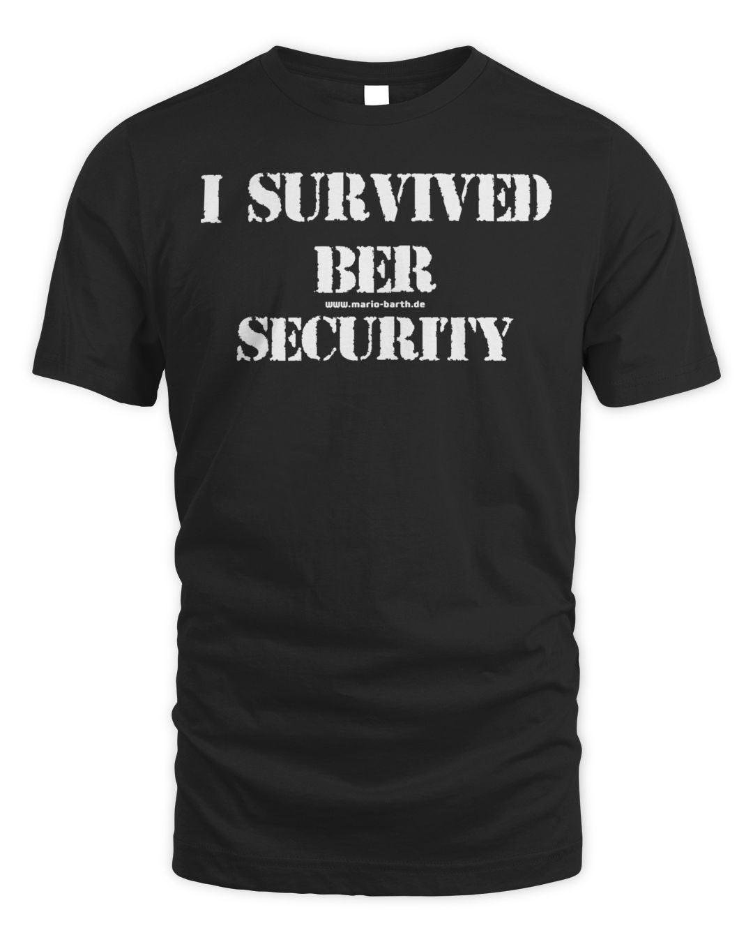 Mario Barth Merch I Survived Ber Shirt