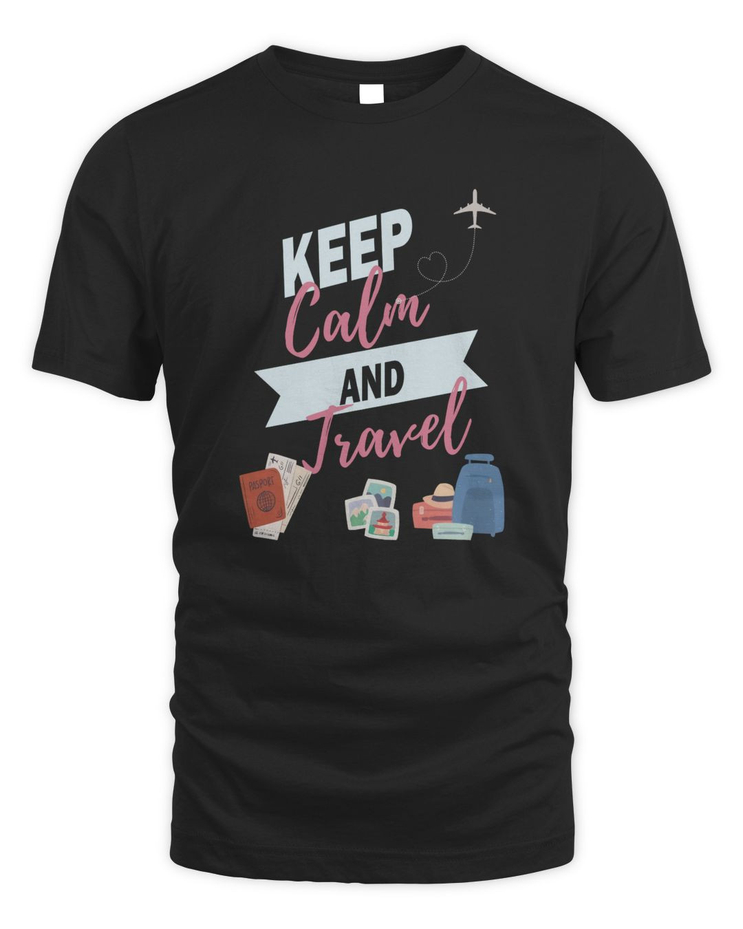 Keep Calm And Travel T-shirt