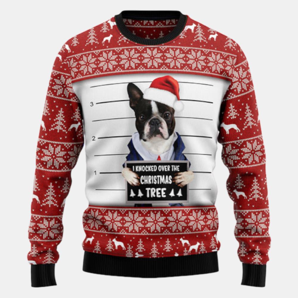 I Knocked Over The Christmas Tree Boston Terrier Ugly Sweater