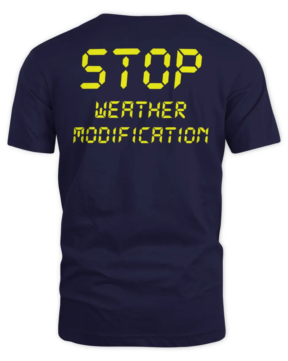 It's Just A Glitch Stop Weather Modification Shirt Navy