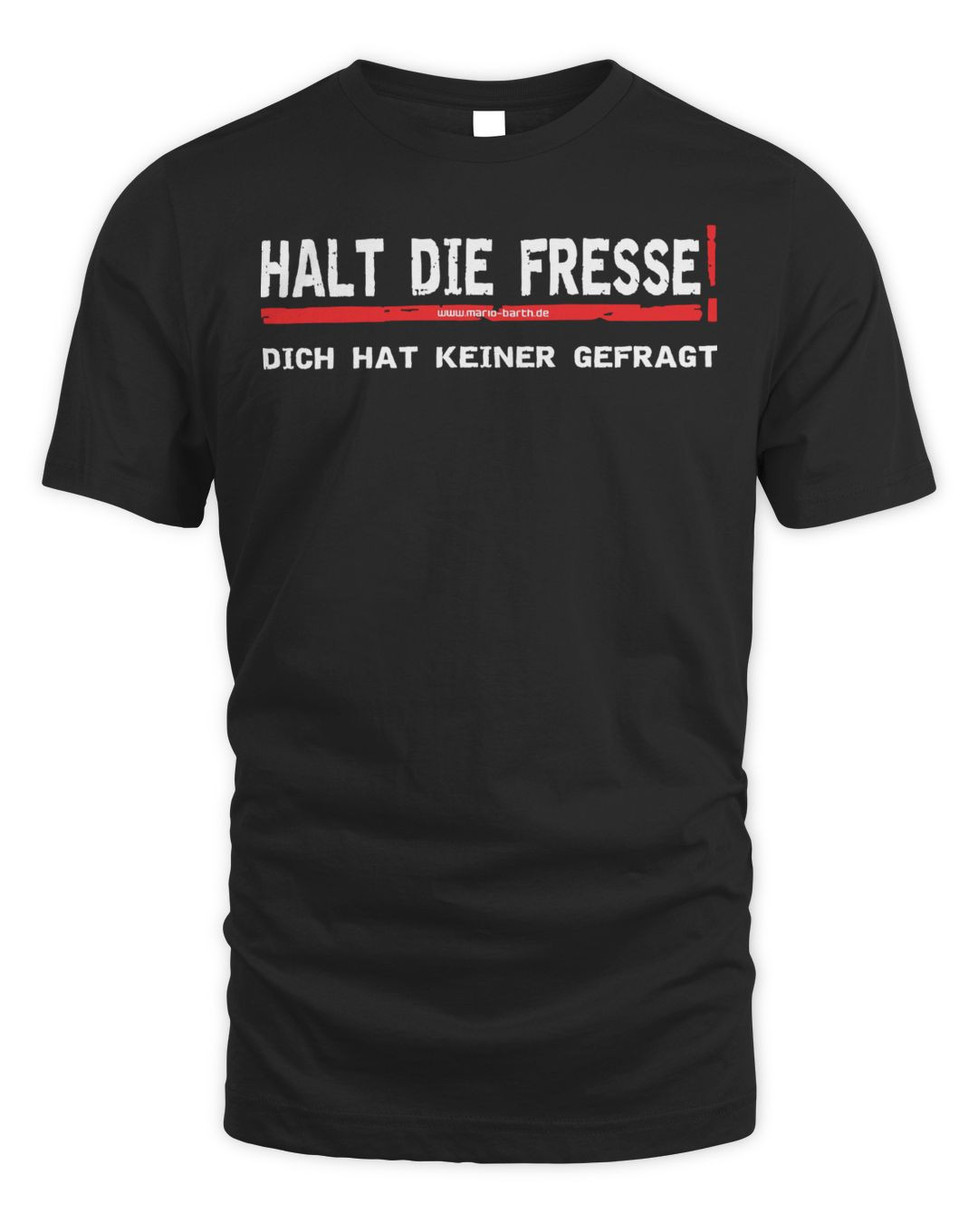 Mario Barth Merch Halt Die Fresse Shirt
