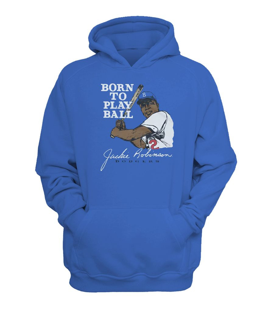 Jackie Robinson Born To Play Ball Hoodie Royal