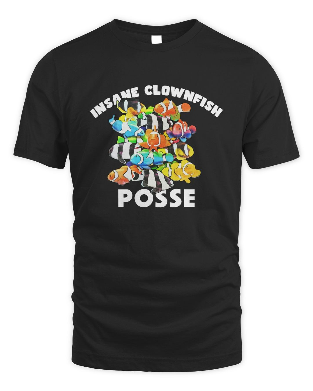 Insane Clownfish Posse Tee Shirt