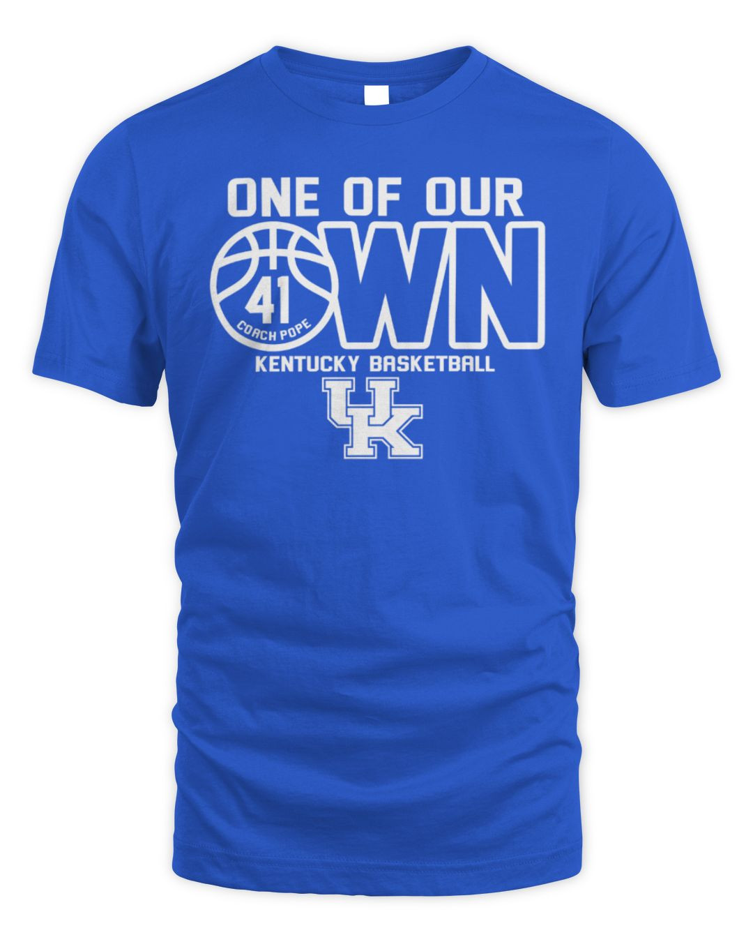 Kentucky Basketball One Of Our Coach Pope 41 Win Logo Shirt