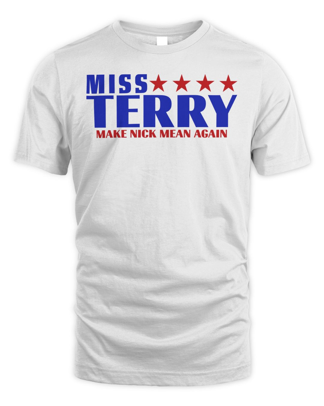 Miss Terry Alabama Make Nick Mean Again Shirt