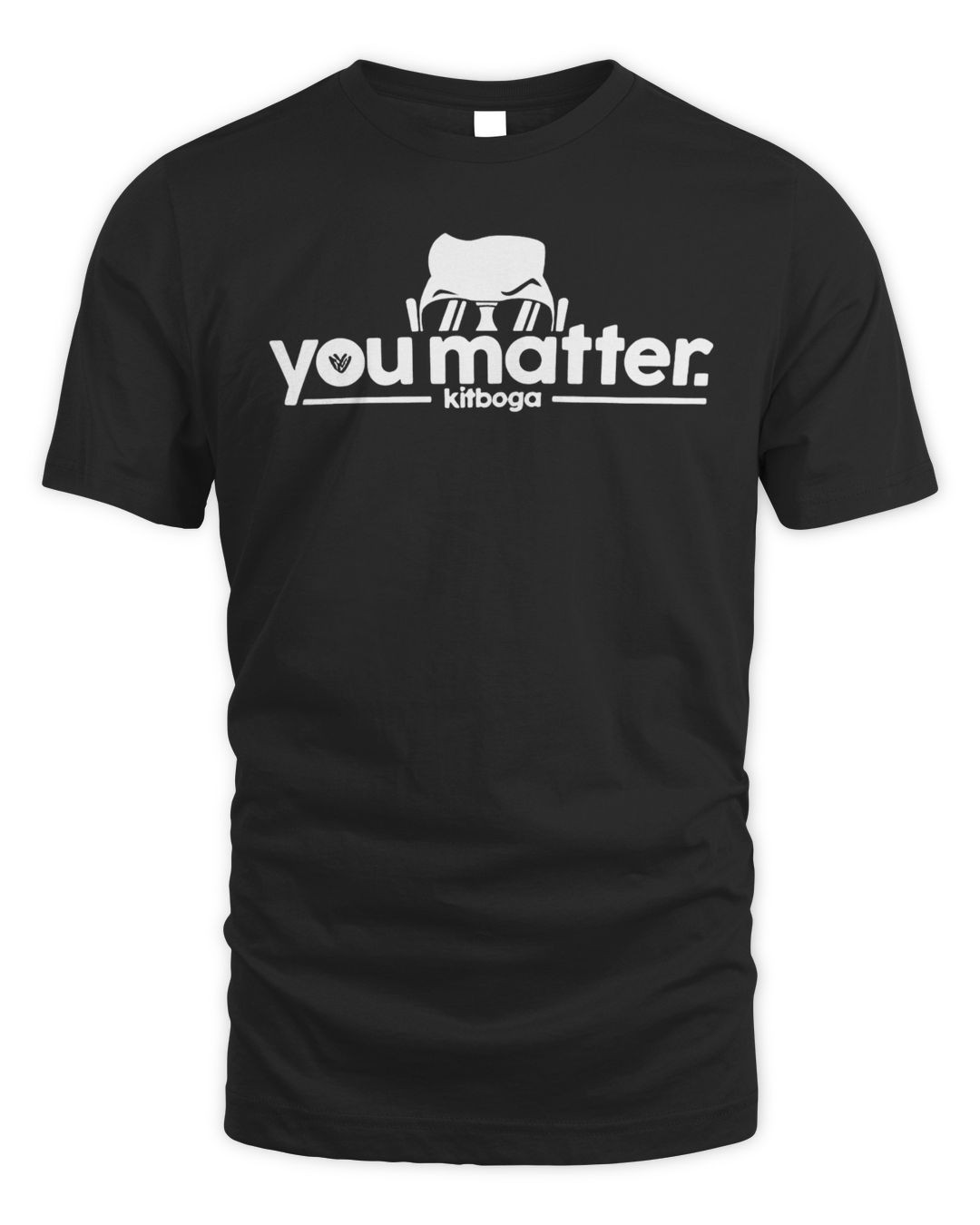 Kitboga Merch You Matter Shirt