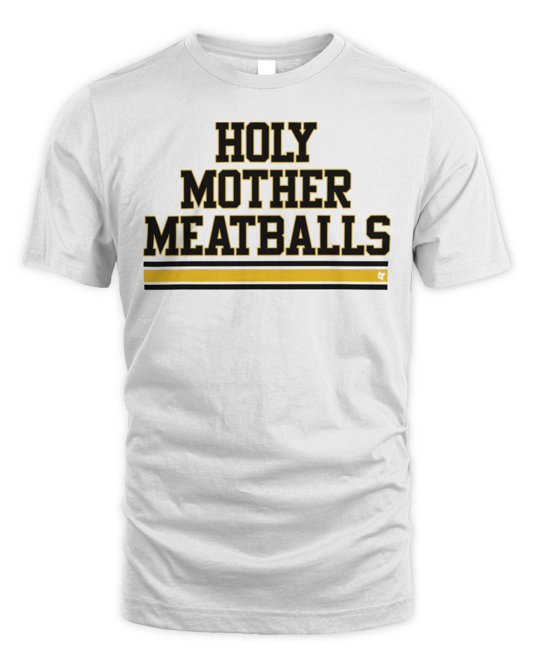 Holy Mother Meatballs Shirt