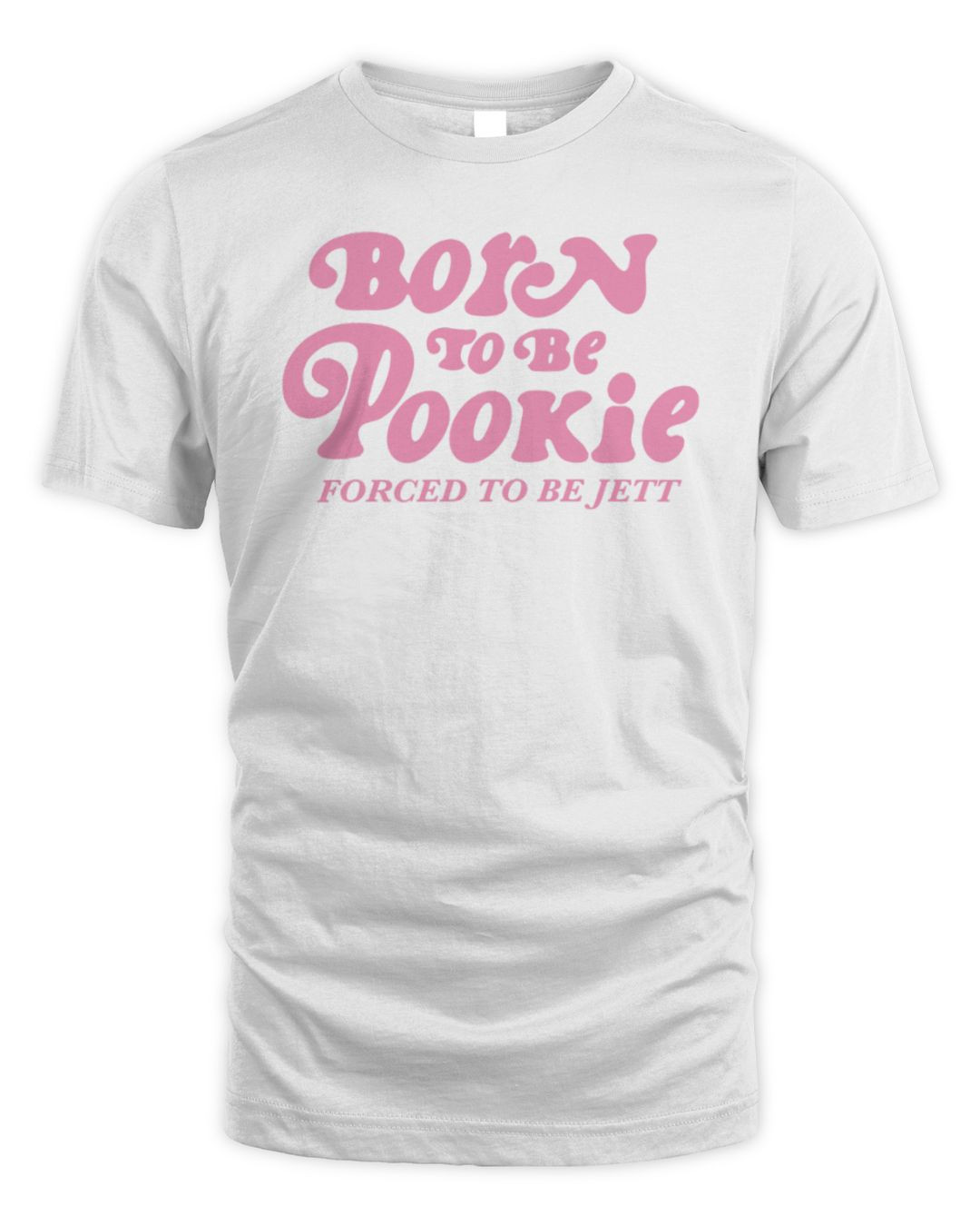 Middle Class Fancy Merch Born To Be Pookie T Shirt