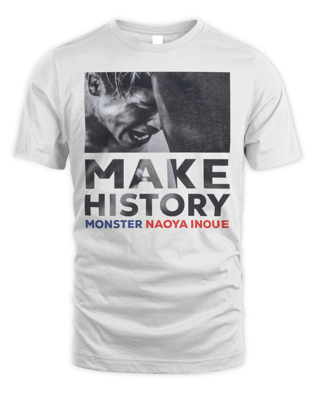 Naoya Inoue Merch Make History Shirt