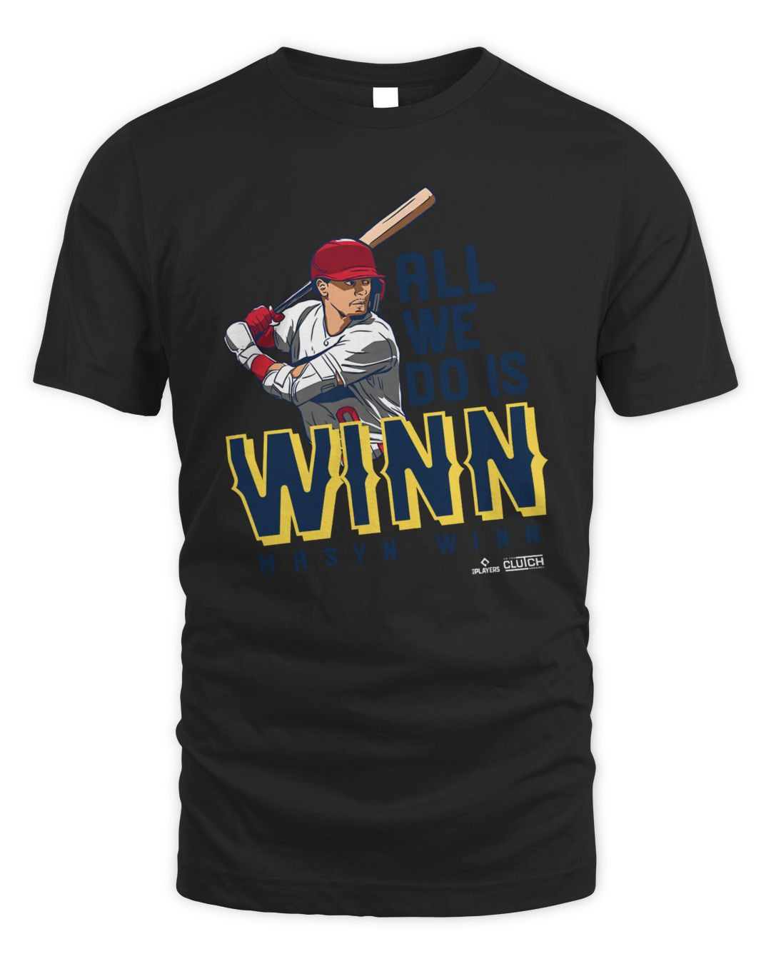 In The Clutch Masyn Winn All We Do Is Winn Tee