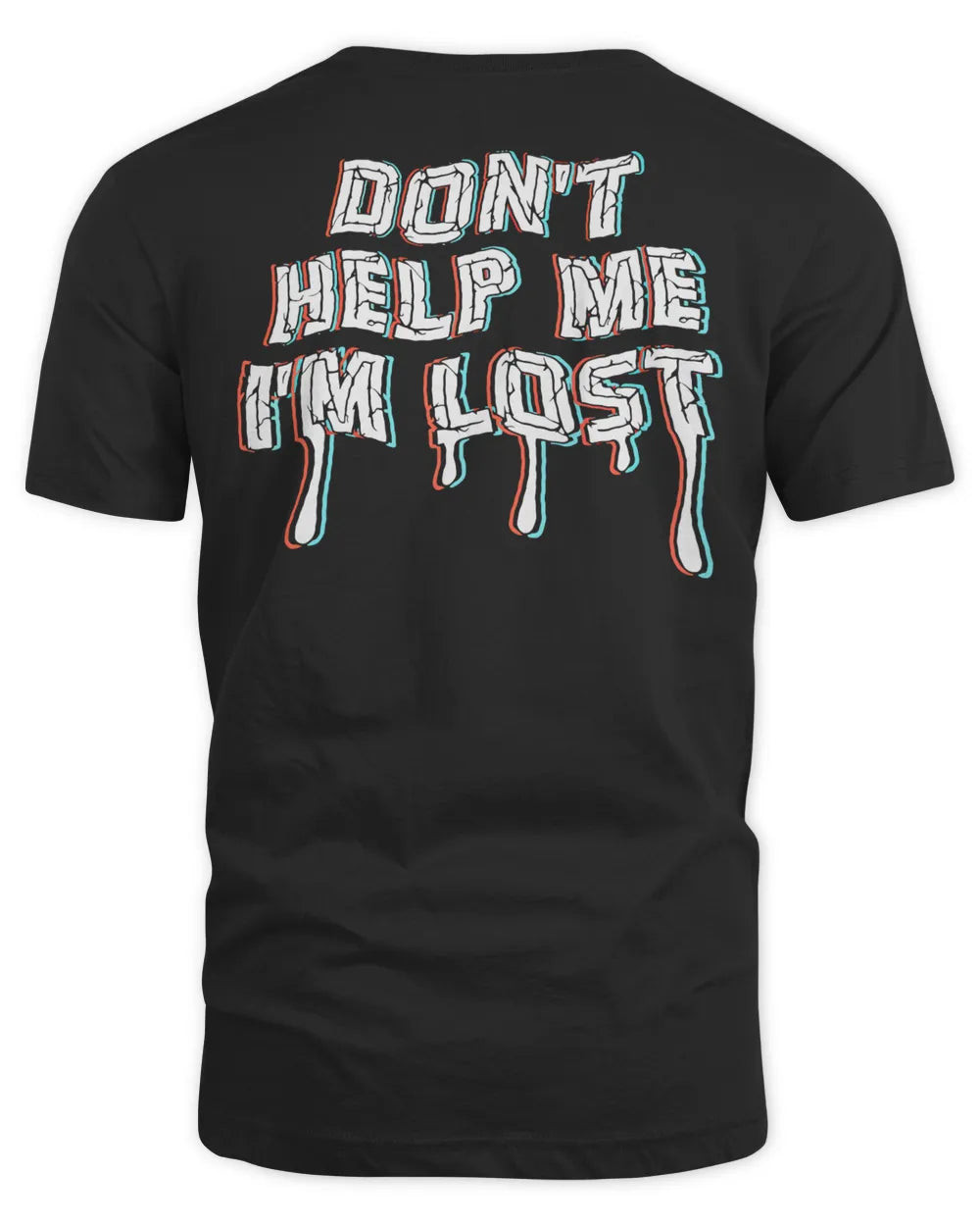 Lost Lands Merch Don't Help Me I'm Lost Shirt