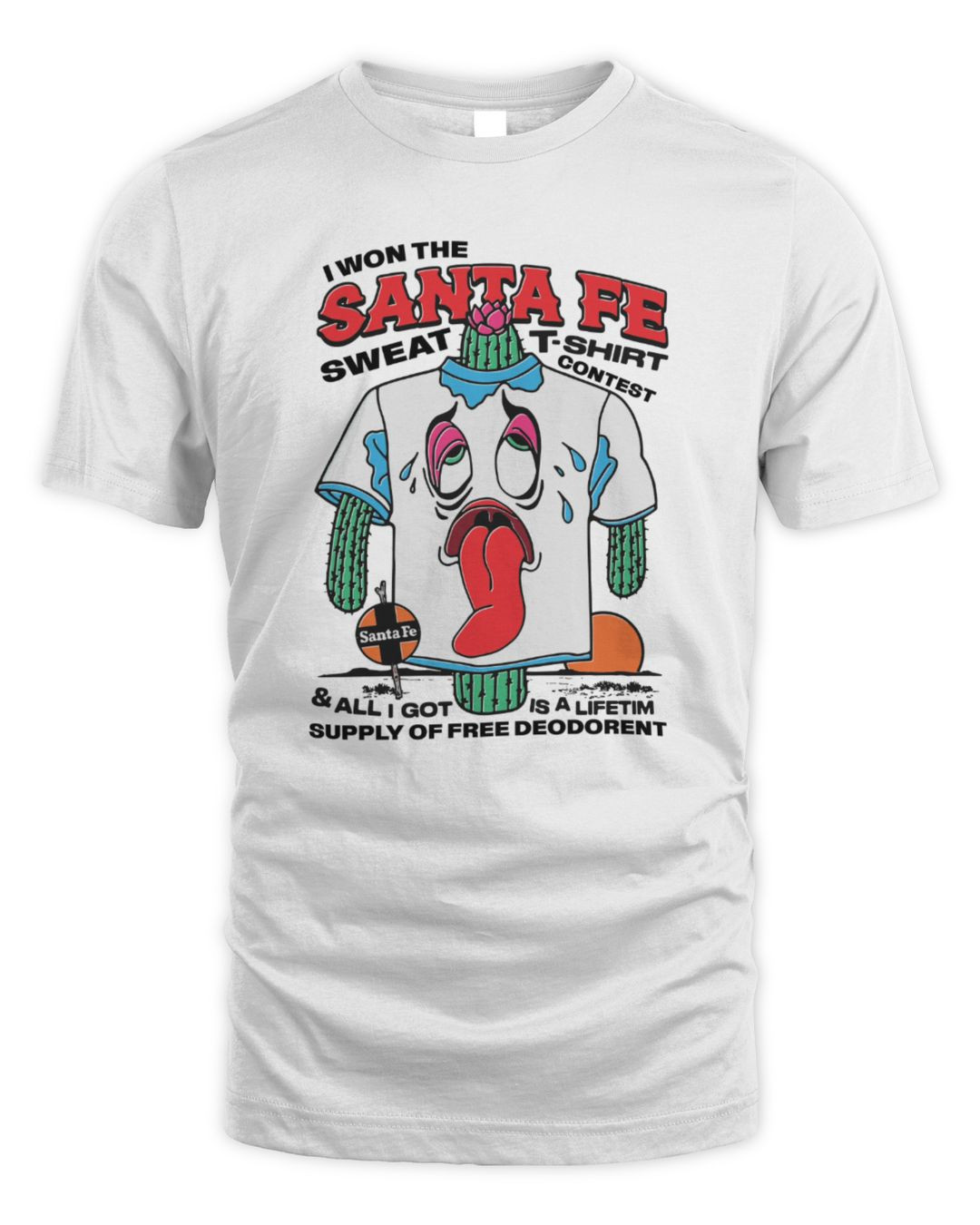 I Won The Santa Fe Sweat T-shirt