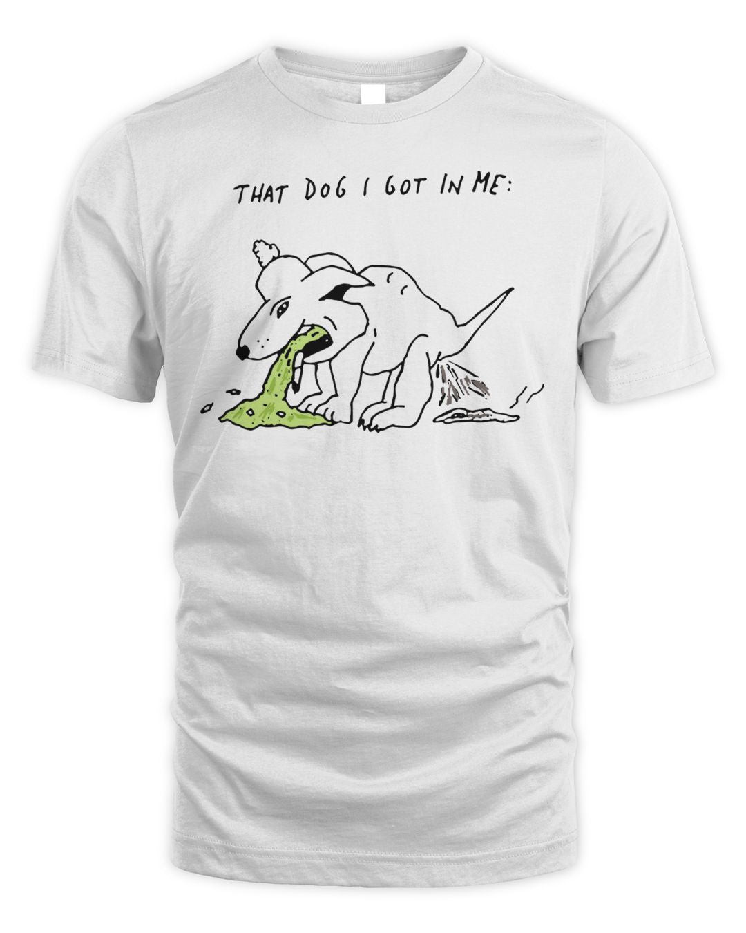 I Got That Dog In Me Shirt