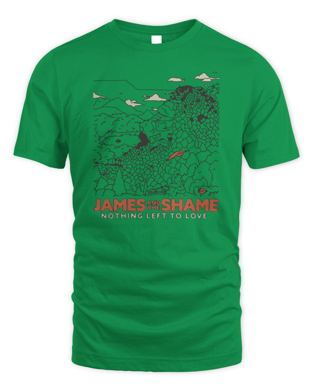 James And The Shame Merch Nothing Left To Love T-shirt