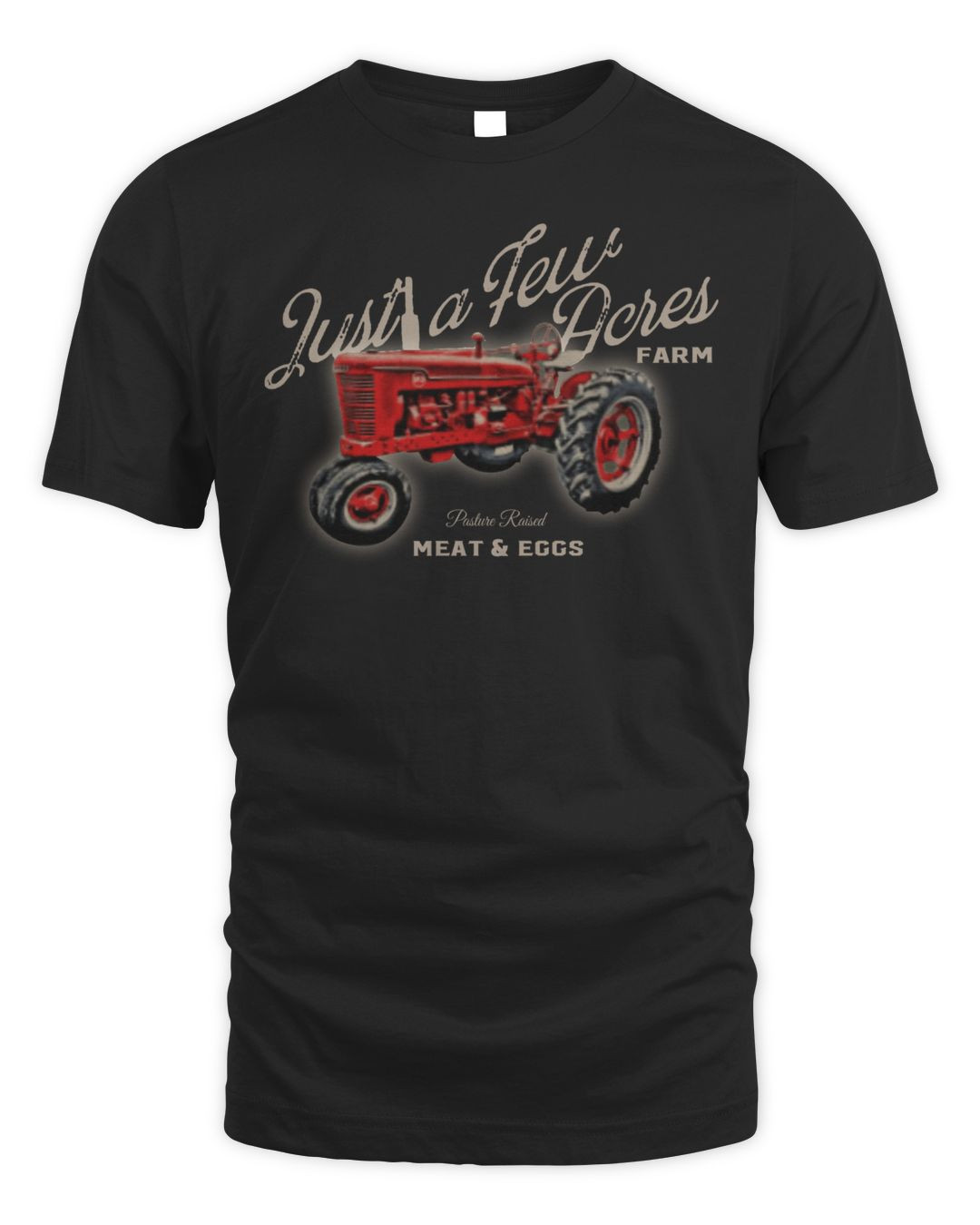 Just A Few Acres Farm Merchandise Farmers Market Shirt