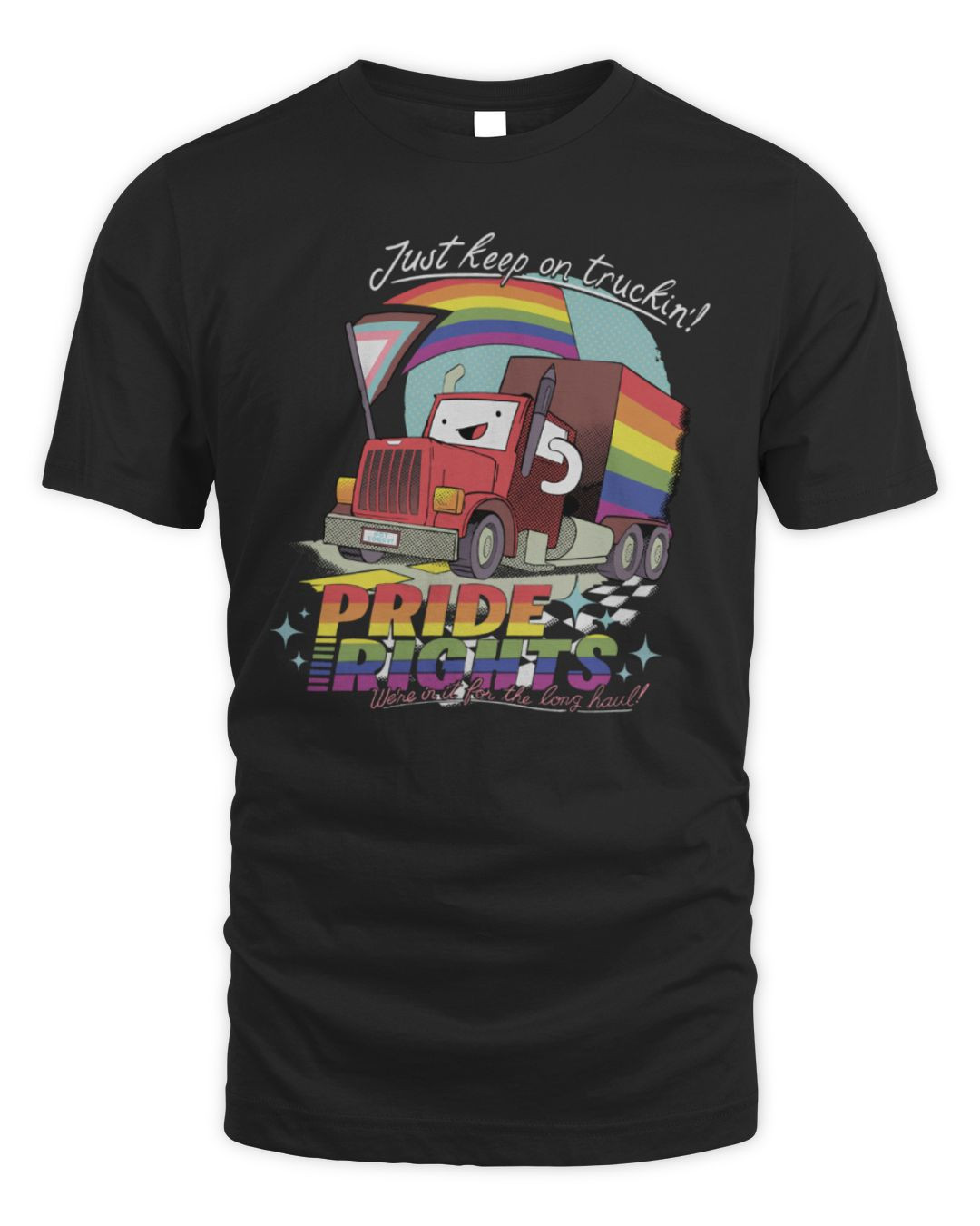 Just Keep On Truckin' Drawfee Pride Rights 2024 Tee
