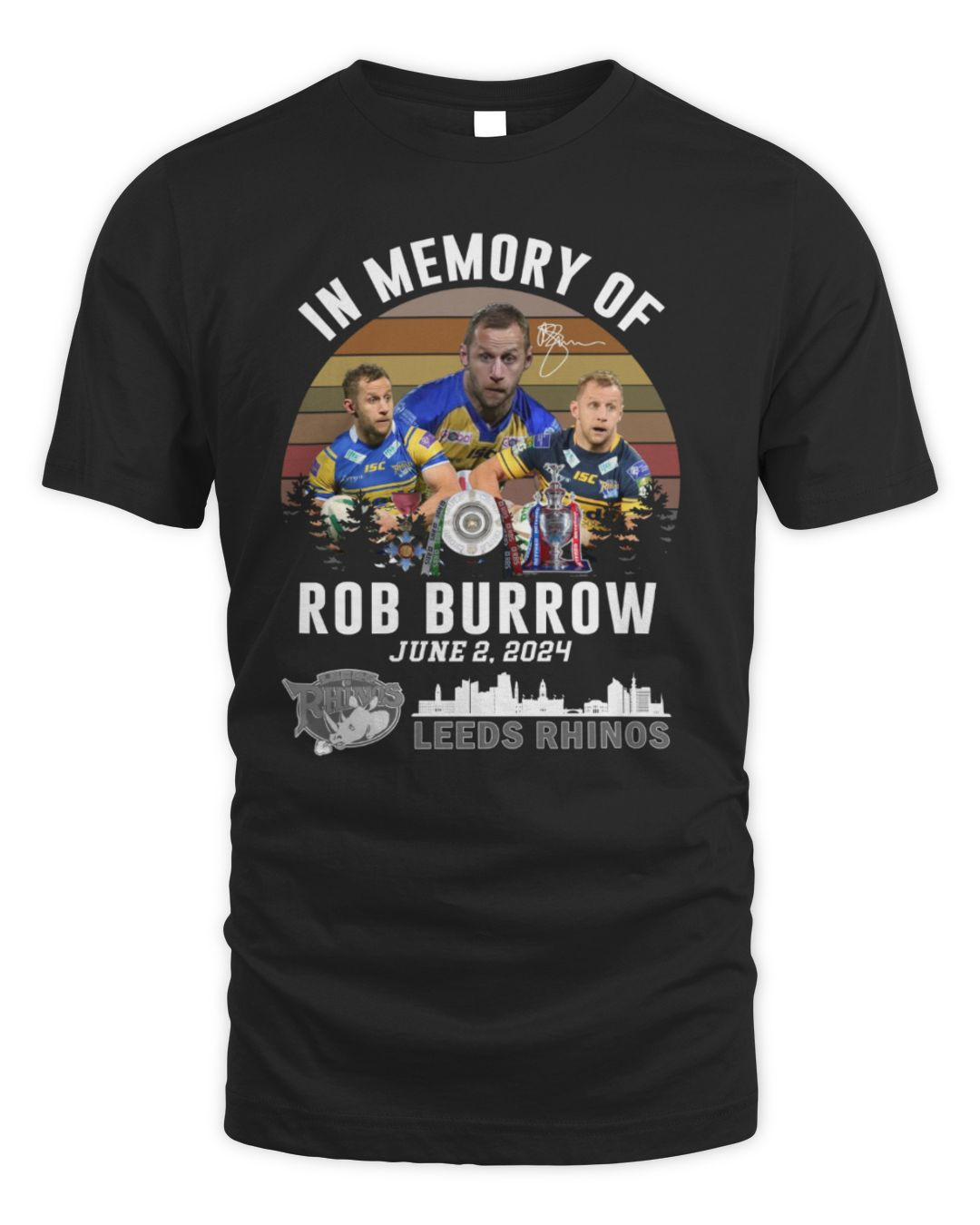 In Memory Of Rob Burrow June 2, 2024 Leeds Rhinos T-shirt Black
