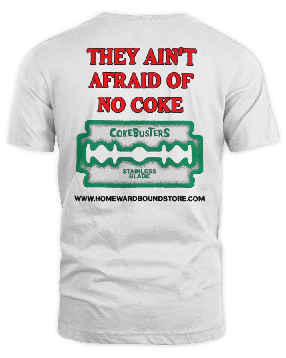 Homeward Bound Store Cokebusters T-shirt