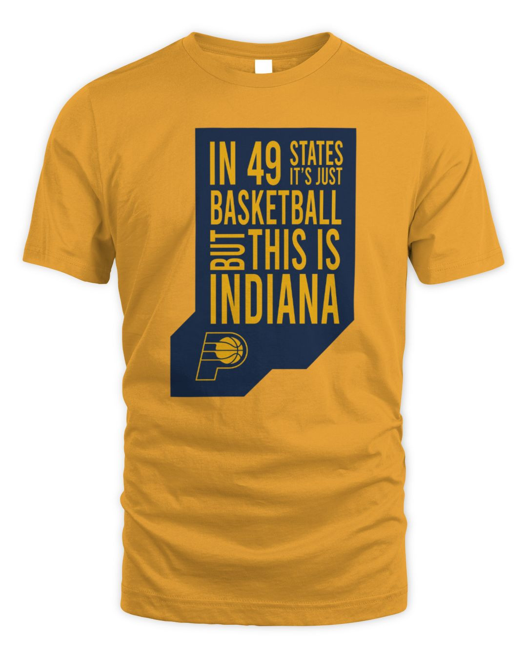 In 49 States It's Just Basketball But This Is Indiana Gold Merch Hoodie