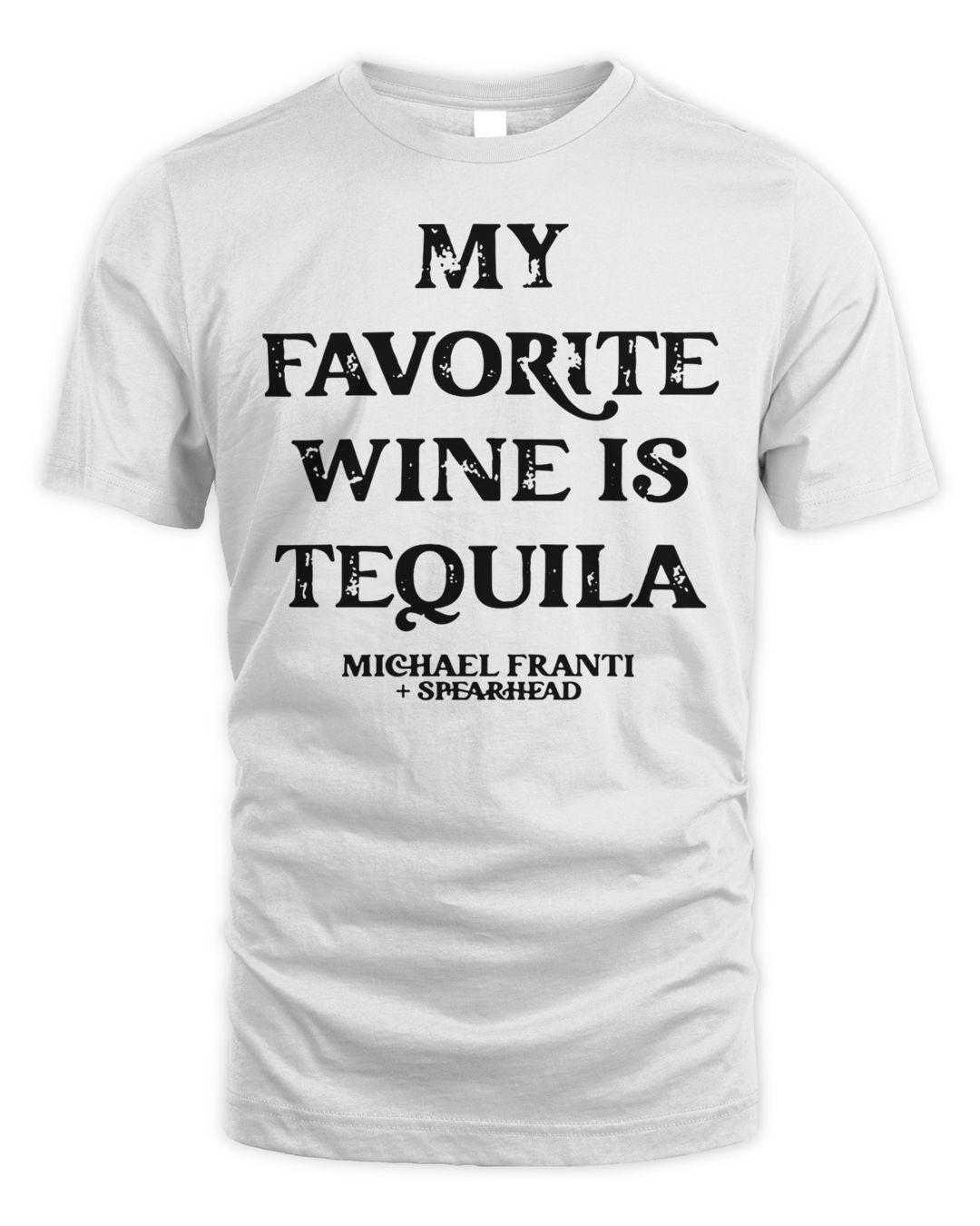 Michael Franti Merchandise Favorite Wine Shirt