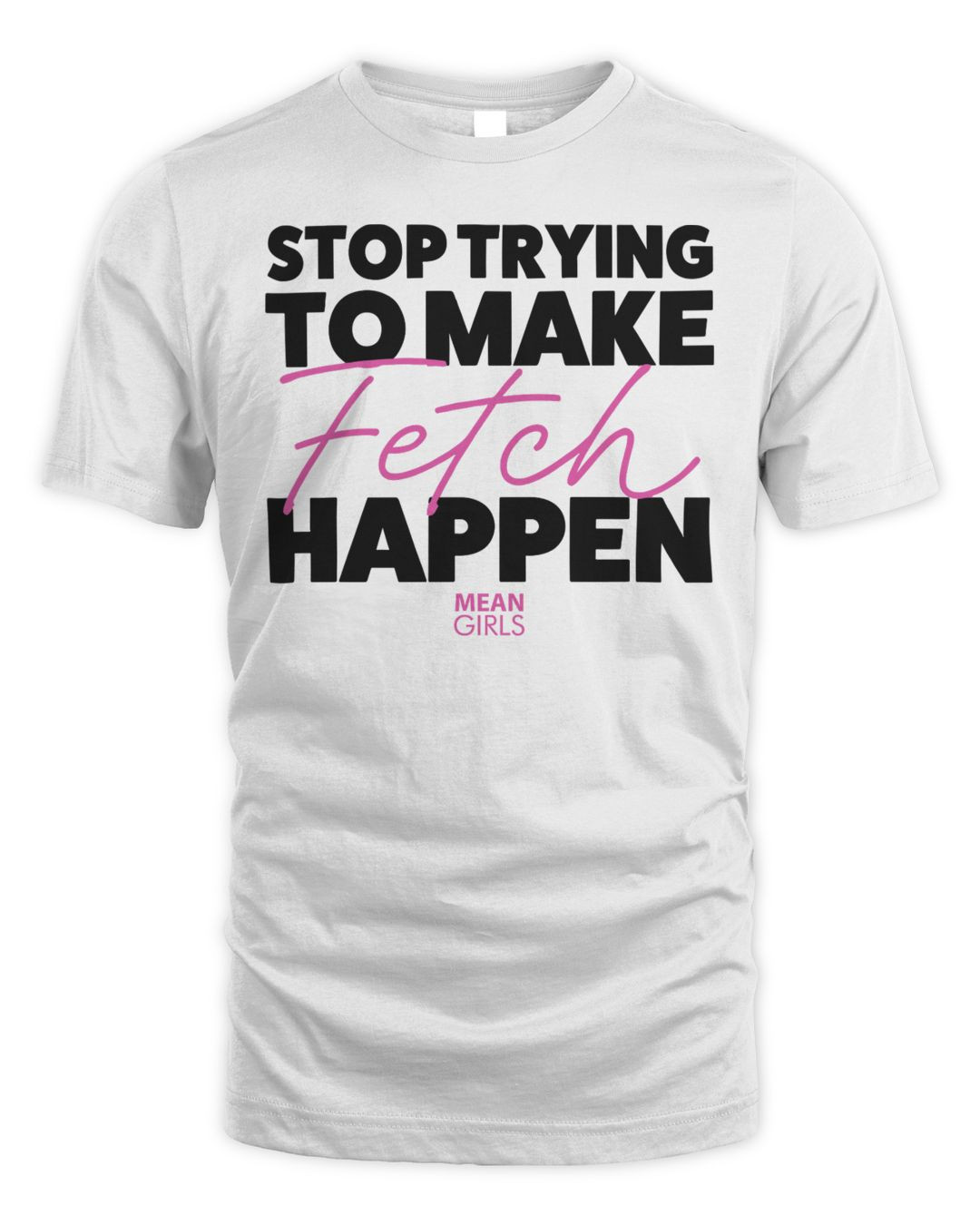 Mean Girl Merch Fetch Shirt