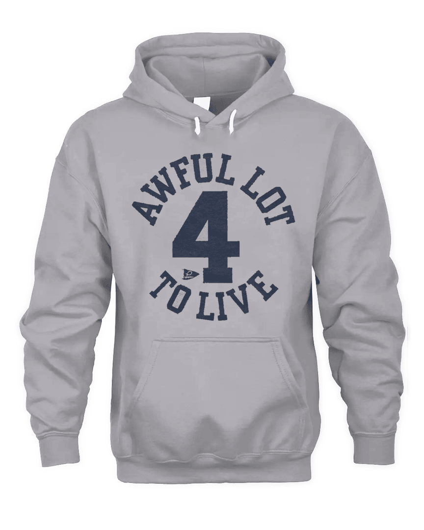 Homage Awful Lot To Live 4 Hoodie