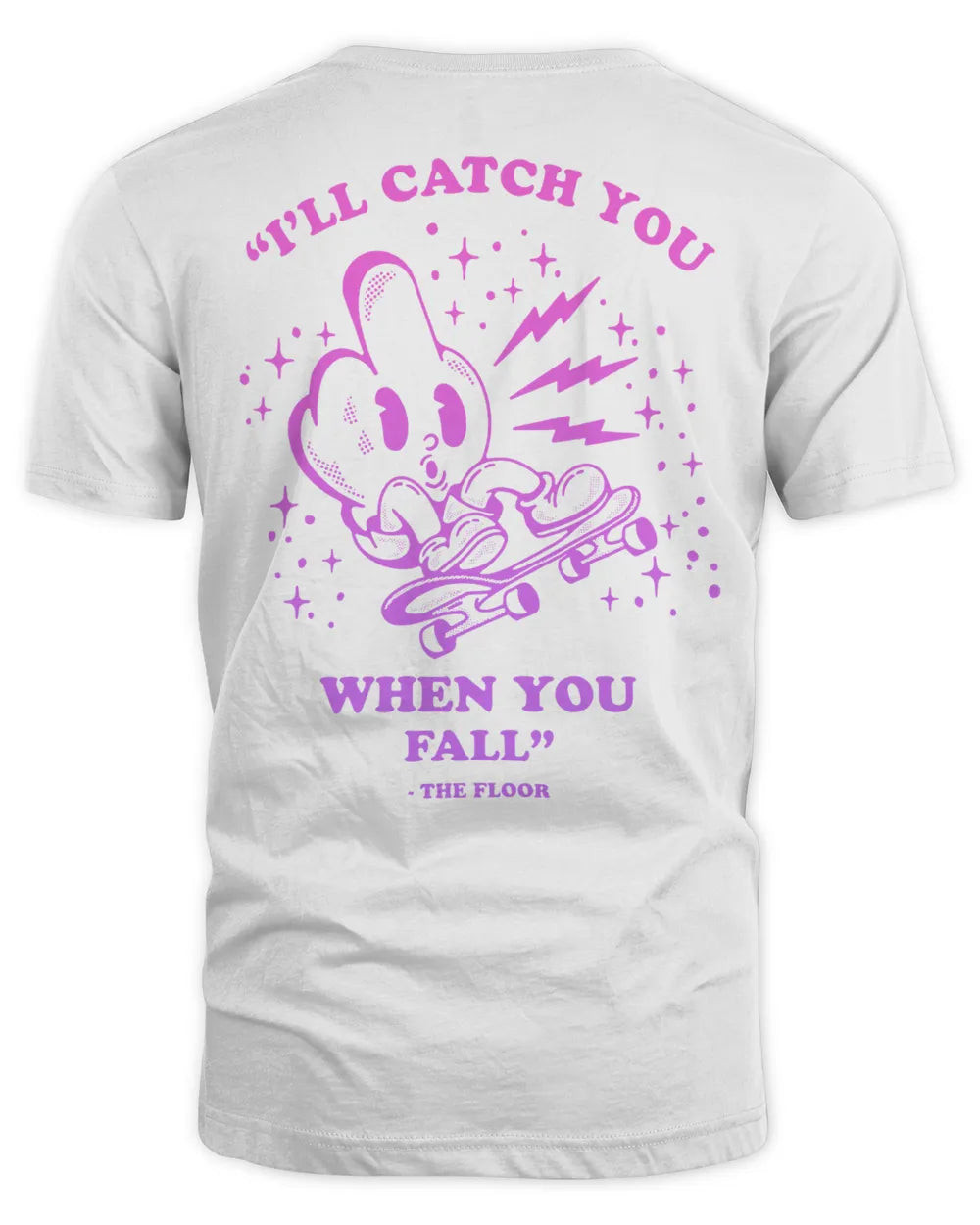Modern Streets Apparel I'll Catch You When You Fall Shirt