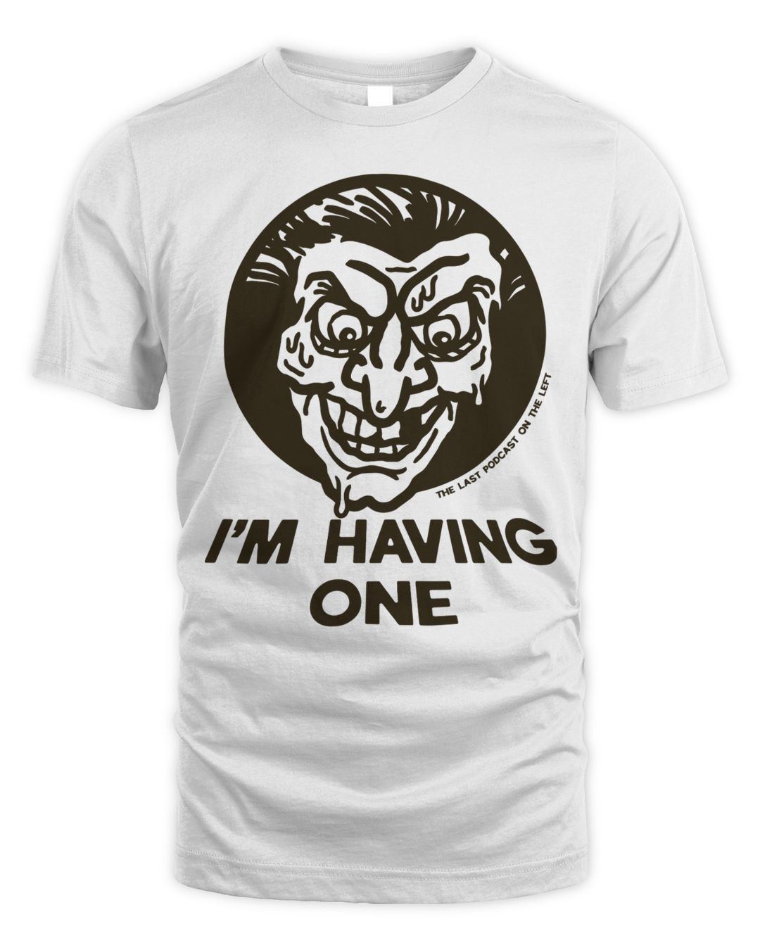 Last Podcast On The Left Merch Having One Shirt