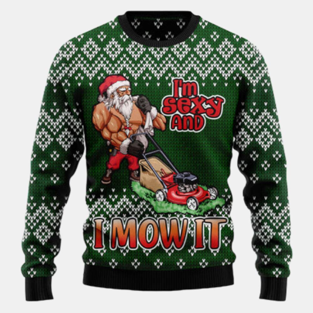 I Am Sexy And I Mow It Ugly Sweater