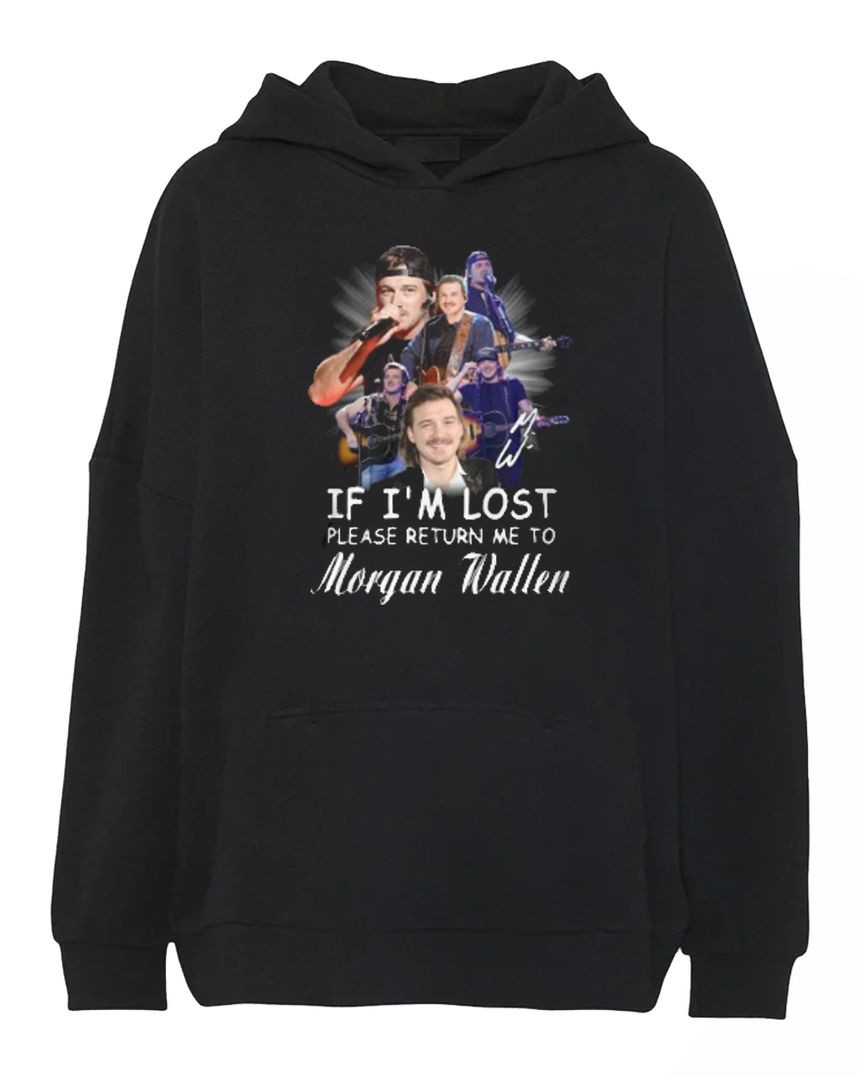 If I'm Lost Please Return Me To Morgan Wallen Logo Hoodie